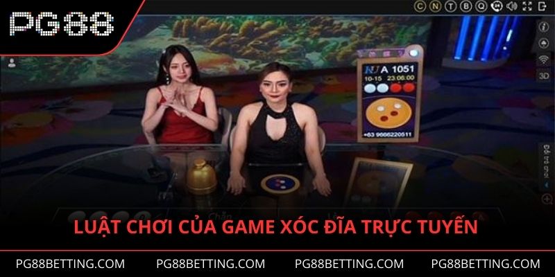 Luật chơi dễ hiểu của game xóc đĩa trực tuyến